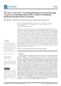 Extending Managerial Control Through Coercion and Internalisation in the Context of Workplace Bullying Amongst Nurses in Ireland