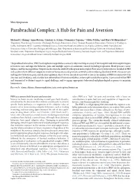 Parabrachial Complex: a Hub for Pain and Aversion