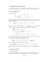 A Additional Notation for the Appendix B Proof of Proposition 4.1 C Results from Section 5