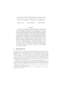 A Practical Partial Evaluation Scheme for Multi-Paradigm Declarative Languages∗†