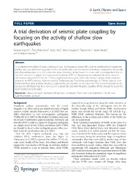 A Trial Derivation of Seismic Plate Coupling by Focusing on the Activity