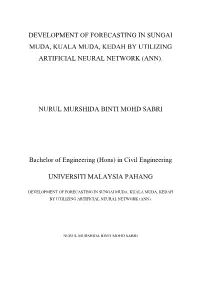 Development of Forecasting in Sungai Muda, Kuala Muda, Kedah by Utilizing Artificial Neural Network (Ann)