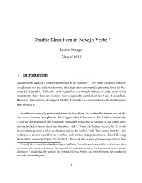 Double Classifiers in Navajo Verbs *