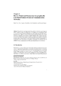 How to Model and Enumerate Geographically Correlated Failure Events in Communication Networks