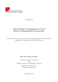 Mixed Reality Technologies for Novel Forms of Human-Robot Interaction