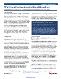 BPM Helps Equifax Align Its Global Operations Centralized EPC Process Repository with ITIL® Brings Standardization and Alignment Across Global Borders