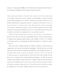 Cryptography for Efficiency: New Directions In