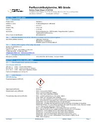 Perfluorotributylamine, MS Grade Safety Data Sheet 3132204 According to Federal Register / Vol