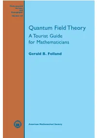 Quantum Field Theory a Tourist Guide for Mathematicians
