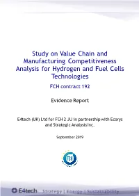 Study on Value Chain and Manufacturing Competitiveness Analysis for Hydrogen and Fuel Cells Technologies FCH Contract 192