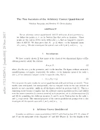 The Two Incenters of the Arbitrary Convex Quadrilateral