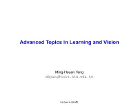 Advanced Topics in Learning and Vision
