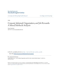 Consent, Informal Organization, and Job Rewards: a Mixed Methods Analysis Marty Laubach Marshall University, Laubach@Marshall.Edu