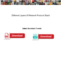 Different Layers of Network Protocol Stack