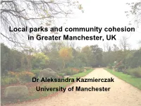 Green Spaces and Social Cohesion: Three Neighbourhoods in Greater Manchester
