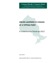 ONLINE LEARNING in CANADA: at a TIPPING POINT a Cross-Country