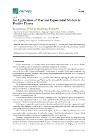 An Application of Maximal Exponential Models to Duality Theory