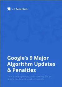 Google's 9 Major Algorithm Updates & Penalties