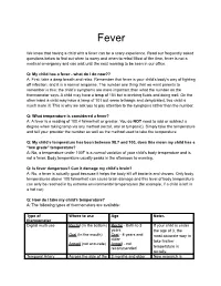 We Know That Having a Child with a Fever Can Be a Scary Experience