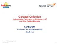 Garbage Collection Understanding Foreground Vs