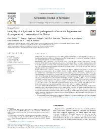 Interplay of Adipokines in the Pathogenesis of Essential Hypertension: a Comparative Cross-Sectional in Ghana ⇑ Osei Asibey A,B, , Francis Agyemang Yeboah A, W.K.B.A
