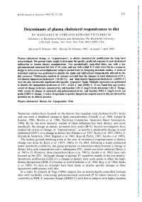 Determinants of Plasma Cholesterol Responsiveness to Diet by MARGARET M