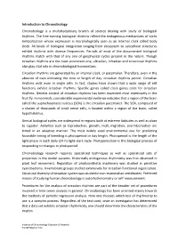 Introduction to Chronobiology Chronobiology Is a Multidisciplinary Branch of Science Dealing with Study of Biological Rhythms
