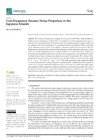Low-Frequency Seismic Noise Properties in Thejapanese Islands