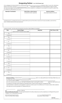Designating Petition Sec. 6-132, Election Law Name(S) of Candidate