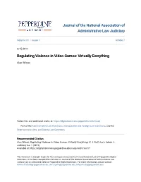 Regulating Violence in Video Games: Virtually Everything