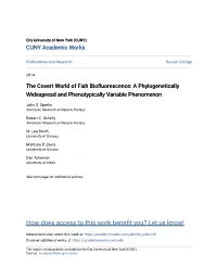 The Covert World of Fish Biofluorescence: a Phylogenetically Widespread and Phenotypically Variable Phenomenon