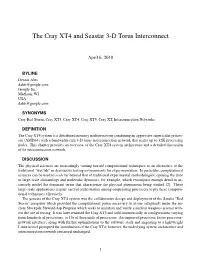 The Cray XT4 and Seastar 3-D Torus Interconnect