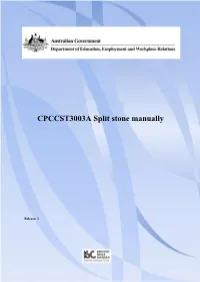 CPCCST3003A Split Stone Manually