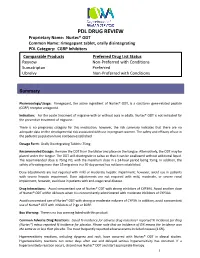 Nurtec® ODT Common Name: Rimegepant Tablet, Orally Disintegrating PDL Category: CGRP Inhibitors