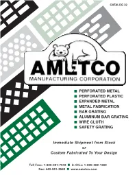 Perforated Metal and Plastic Our Sophisticated Perforating Presses Provide Unparalleled Flexibility in Custom Perforating Applications