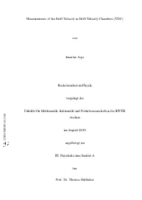 Submitter: Measurements of the Drift Velocity in Drift Velocity Chambers