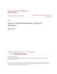 Syntheses and Eliminations of Cyclopentyl Derivatives David John Rausch Iowa State University