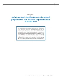 Definition and Classification of Educational Programmes: the Practical Implementation of ISCED 2011