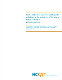 Profile of BC College Transfer Students Admitted to the University of Northern British Columbia 2003/04 to 2007/08