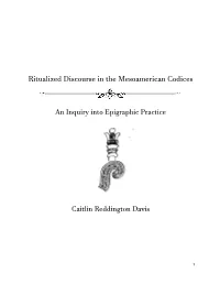 Ritualized Discourse in the Mesoamerican Codices