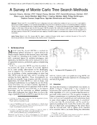 A Survey of Monte Carlo Tree Search Methods