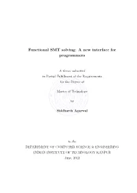 Functional SMT Solving: a New Interface for Programmers