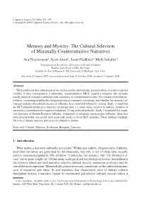 Memory and Mystery: the Cultural Selection of Minimally Counterintuitive Narratives