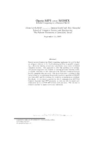 Open-MPI Over MOSIX Parallel Computing in a Clustered World