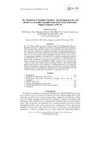The 'Hyperbola of Quantum Chemistry': the Changing Practice and Identity