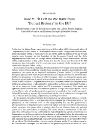 How Much Left Do We Have from “Honest Brokers” in the EU?
