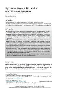 Spontaneous CSF Leaks Low CSF Volume Syndromes
