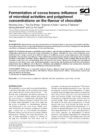 Fermentation of Cocoa Beans: Influence of Microbial Activities And
