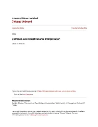 Common Law Constitutional Interpretation