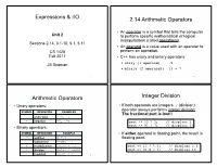 Expressions & I/O 2.14 Arithmetic Operators Arithmetic Operators